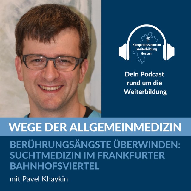 Standbild Podcast Suchtmedizin Frankfurt